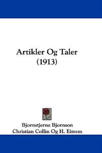 Artikler Og Taler (1913)