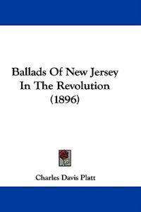 Ballads of New Jersey in the Revolution