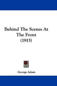 Behind The Scenes At The Front (1915)
