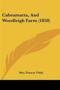 Cabramatta, And Woodleigh Farm (1850)
