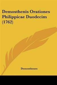 Demosthenis Orationes Philippicae Duodecim (1762)