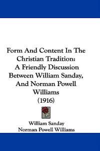 Form And Content In The Christian Tradition