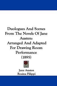 Duologues and Scenes from the Novels of Jane Austen
