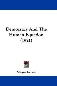 Democracy and the Human Equation
