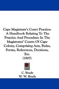 Cape Magistrate's Court Practice