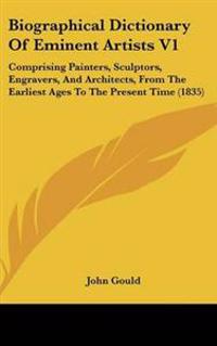 Biographical Dictionary of Eminent Artists