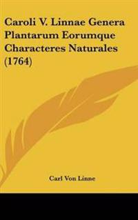 Bokomslag för "Caroli V. Linnae Genera Plantarum Eorumque Characteres Naturales (1764)"