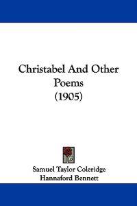 Christabel And Other Poems (1905)