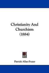 Christianity and Churchism