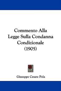 Commento Alla Legge Sulla Condanna Condizionale
