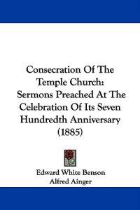 Consecration Of The Temple Church