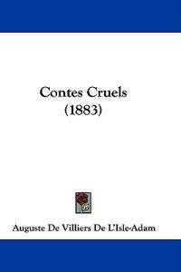 Contes Cruels (1883)