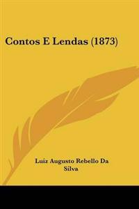 Contos E Lendas (1873)