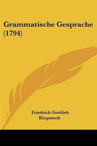 Grammatische Gesprache (1794)