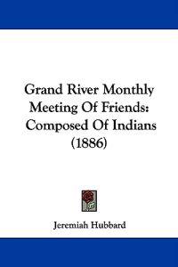 Grand River Monthly Meeting of Friends