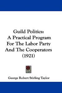 Guild Politics