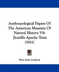 Anthropological Papers Of The American Museum Of Natural History V8