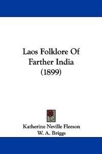 Laos Folklore of Farther India