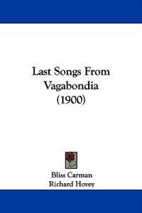Last Songs From Vagabondia (1900)