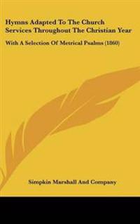 Kirjan kansi "Hymns Adapted To The Church Services Throughout The Christian Year"