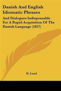 Danish And English Idiomatic Phrases