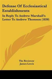 Defense Of Ecclesiastical Establishments
