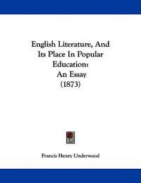 English Literature, And Its Place In Popular Education