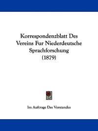 Korrespondenzblatt Des Vereins Fur Niederdeutsche Sprachforschung (1879)