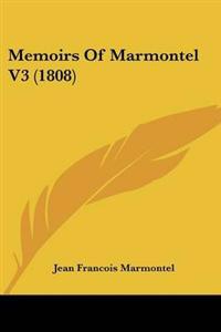 Memoirs Of Marmontel V3 (1808)