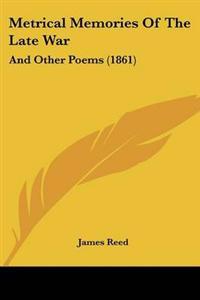 Metrical Memories Of The Late War