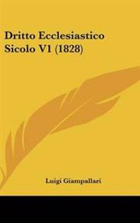 Dritto Ecclesiastico Sicolo V1 (1828)