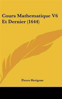 Cours Mathematique V6 Et Dernier (1644)