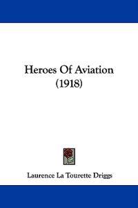 Heroes of Aviation