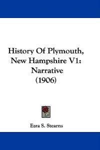 History Of Plymouth, New Hampshire V1