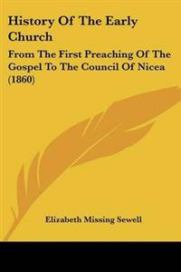 History Of The Early Church