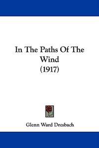 In The Paths Of The Wind (1917)