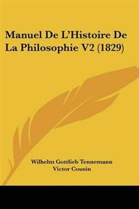 Manuel De L'Histoire De La Philosophie V2 (1829)