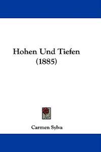 Hohen Und Tiefen (1885)