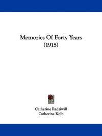 Memories of Forty Years