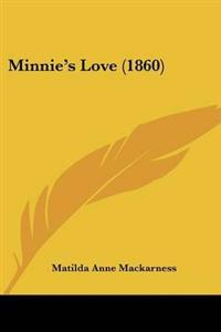 Minnie's Love (1860)