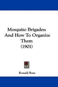 Mosquito Brigades