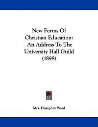 New Forms Of Christian Education