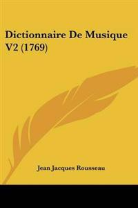 Dictionnaire De Musique V2 (1769)