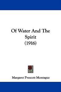 Of Water And The Spirit (1916)