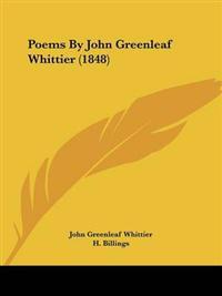 Poems By John Greenleaf Whittier (1848)
