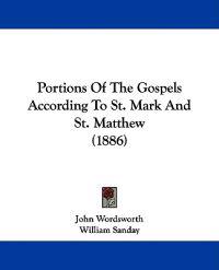 Portions of the Gospels According to St. Mark and St. Matthew