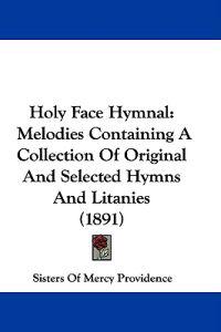 Holy Face Hymnal