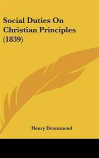 Social Duties on Christian Principles