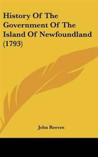 History of the Government of the Island of Newfoundland