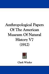 Anthropological Papers of the American Museum of Natural History